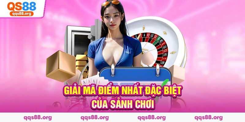 Giải mã điểm nhất đặc biệt của sảnh chơi